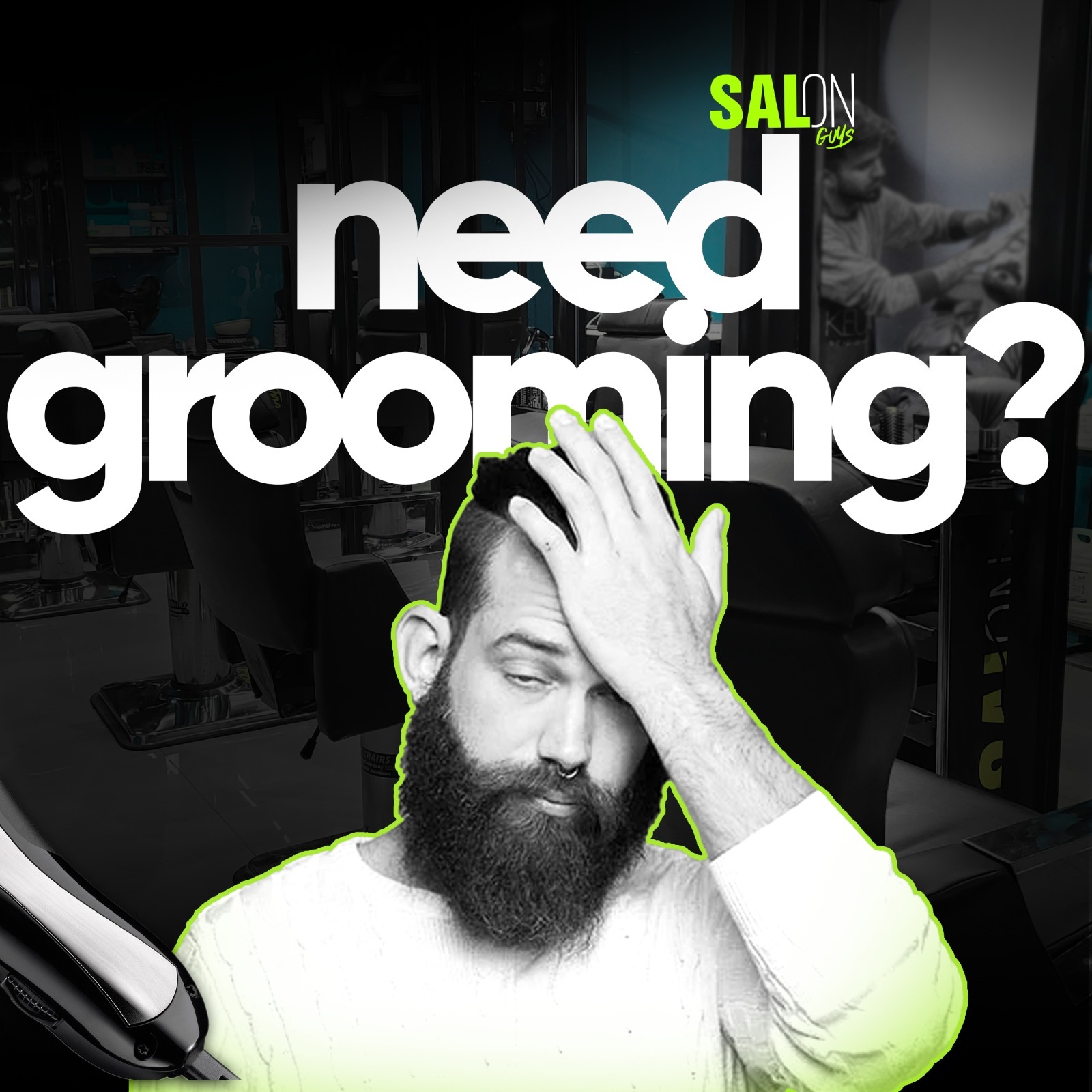 need grooming